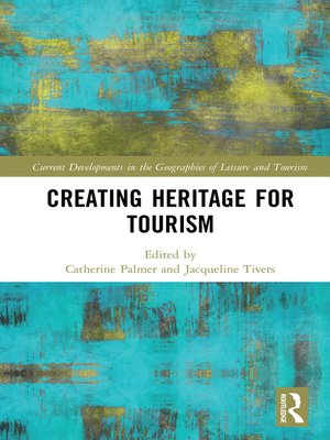 cover image of Creating Heritage for Tourism